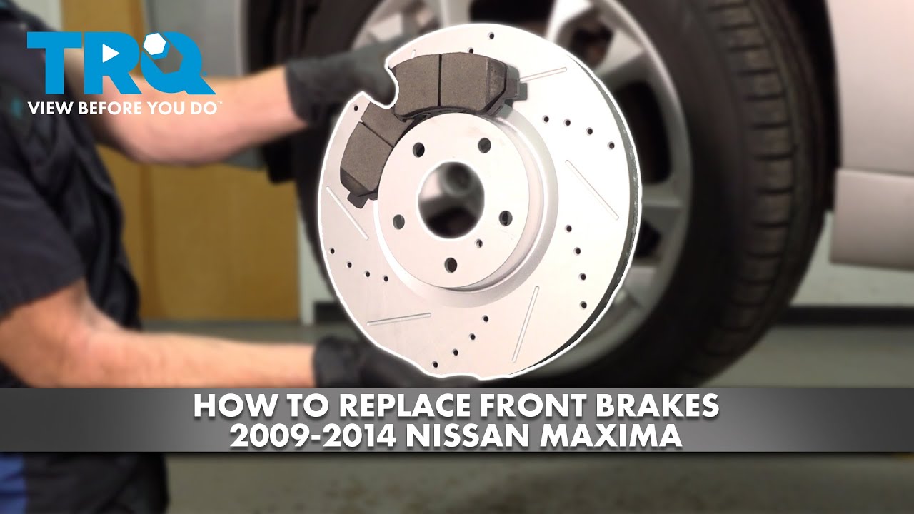 Как заменить передние тормоза на Nissan Maxima 2009-2014 годов