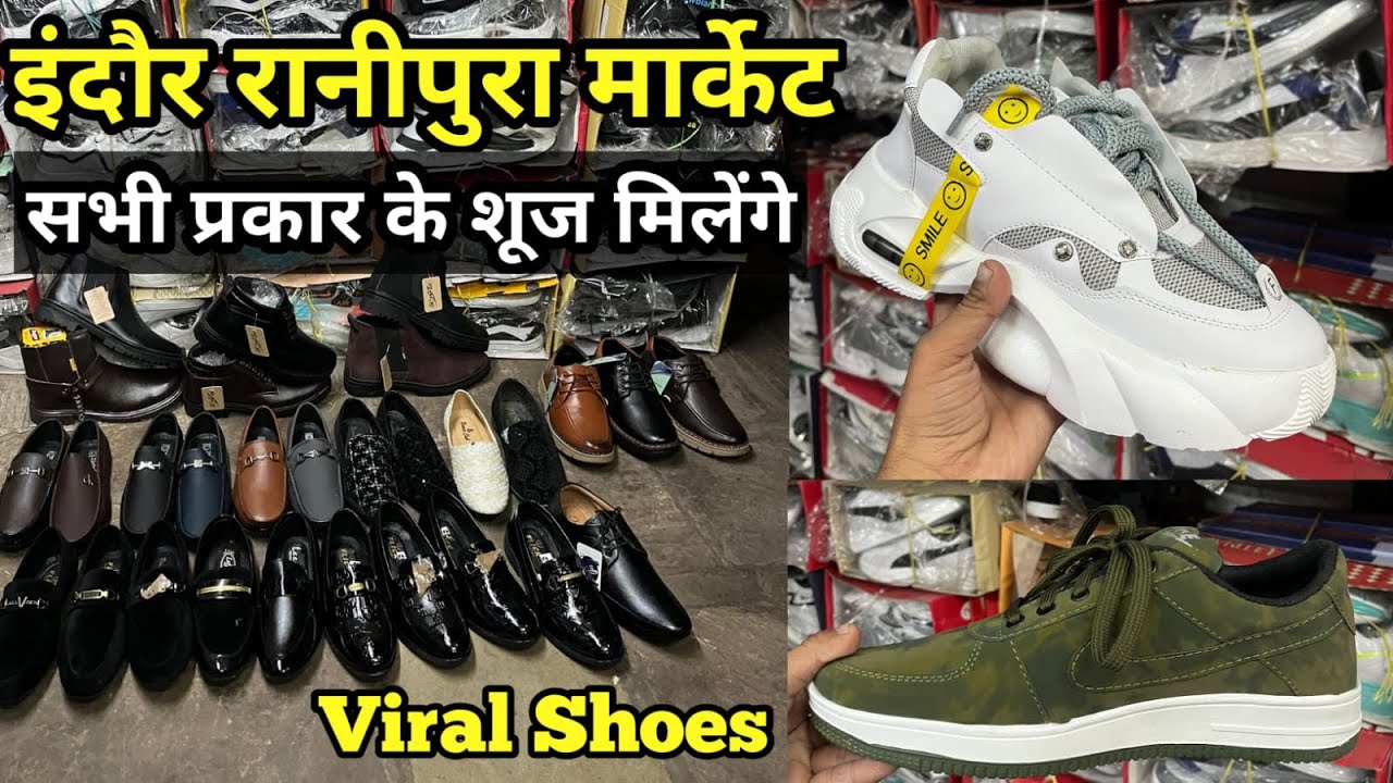 Indore shoes Ranipura Market | indore wholesale market