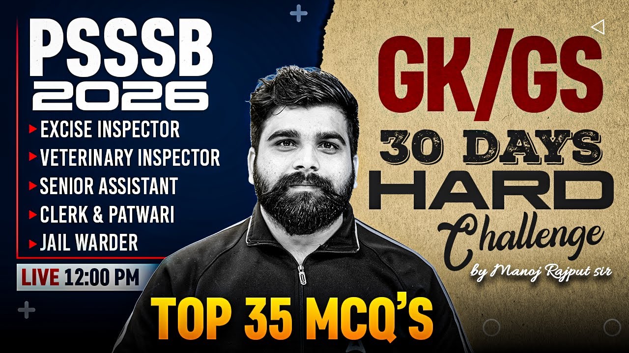 PSSSB Excise Inspector, Clerk, Senior Assistant Preparation 2026 | GK GS By Manoj Rajput Sir #1