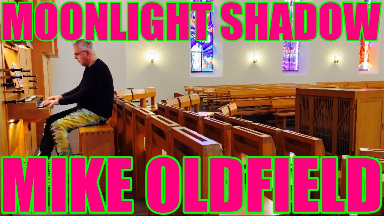 MIKE OLDFIELD | MOONLIGHT SHADOW