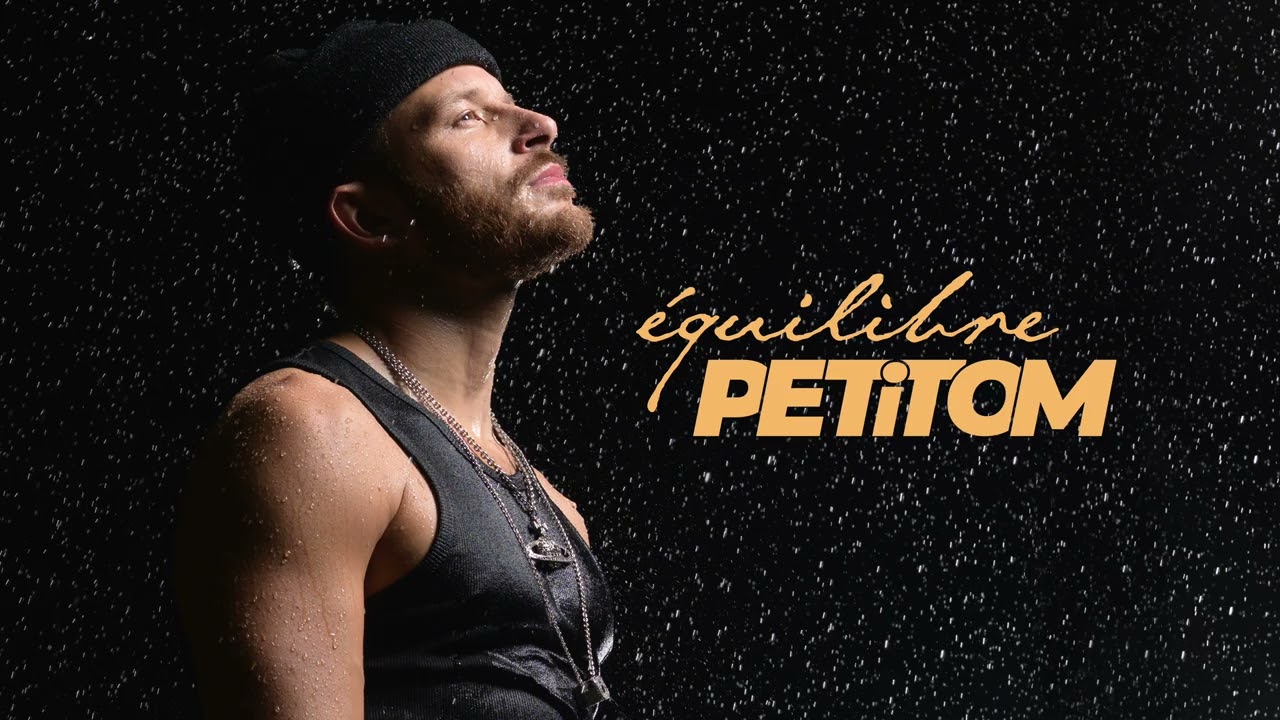 PETiTOM - &Eacute;quilibre (Official Audio)