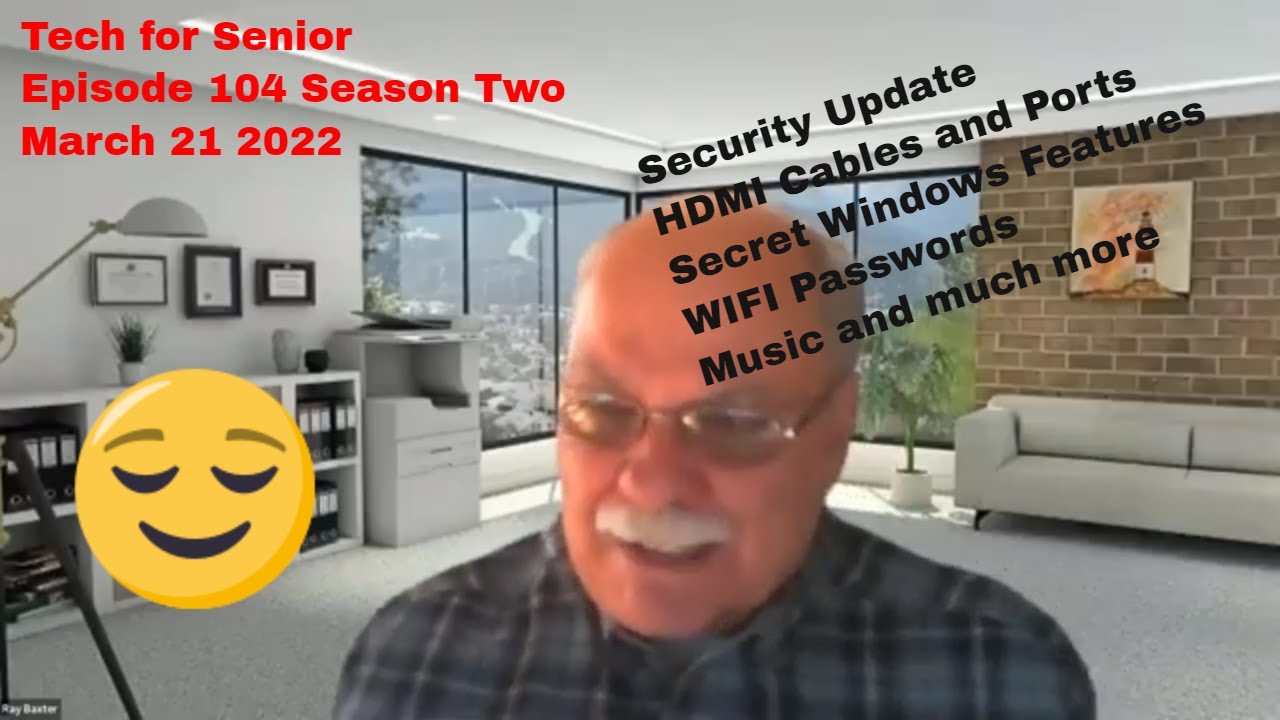 Episode 104 Season Two  Tech for Senior March 21  2022