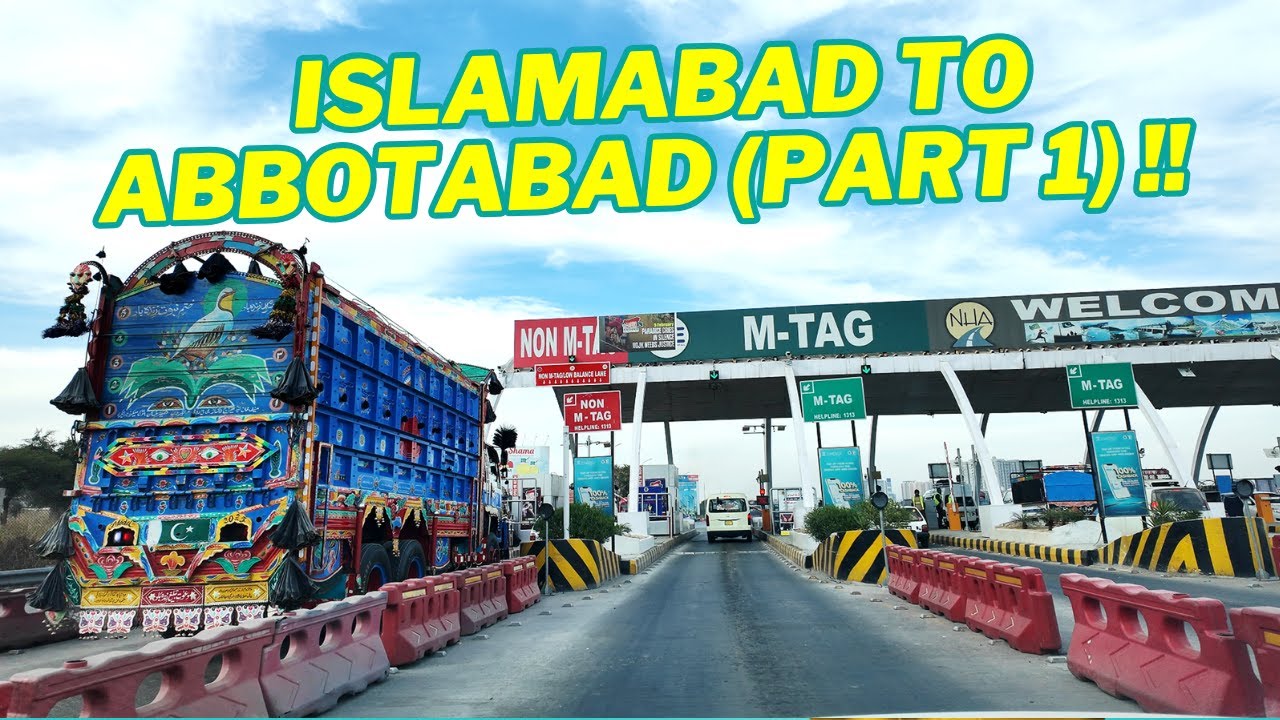 Islamabad to Abbottabad – Part 1 | Highway Ride via Srinagar Highway & Motorway | 4K