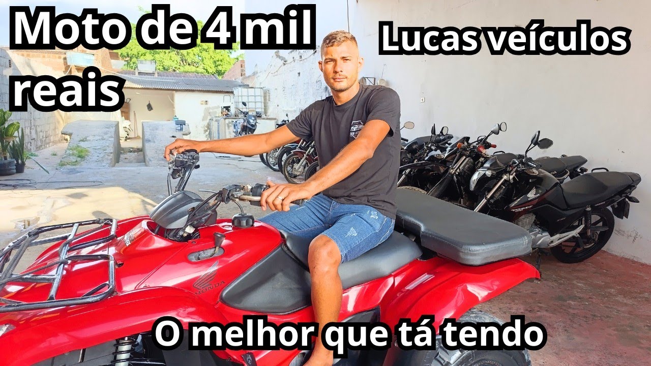 Moto de 4 mil reais em Lucas veículos o melhor que tá tendo 