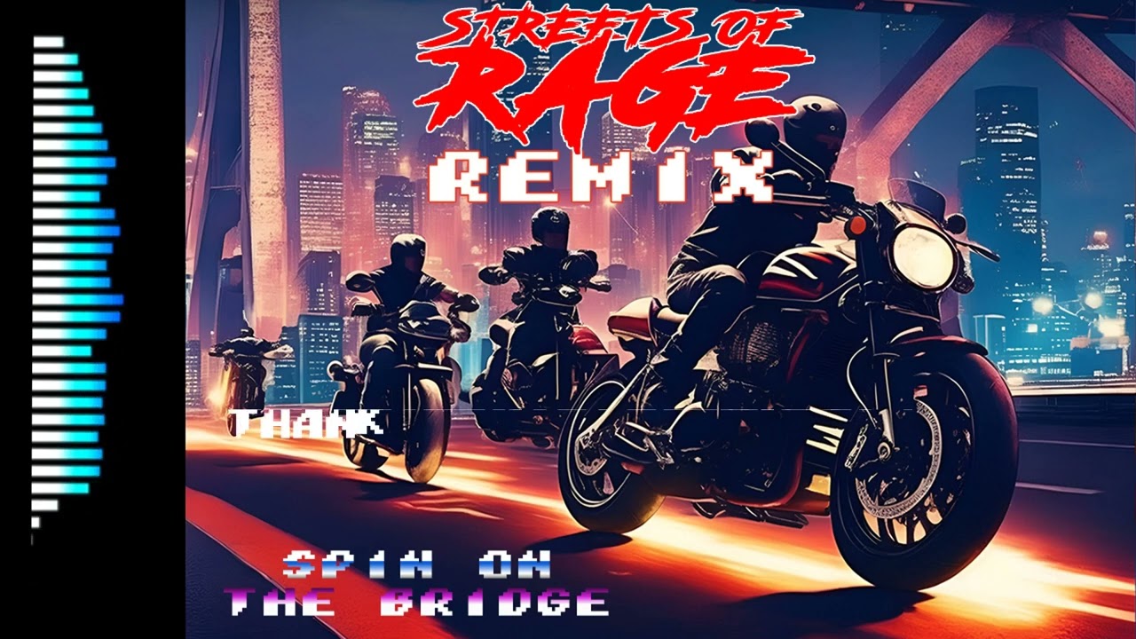 Streets of Rage 2 - Spin on the Bridge (FM hardcore Dnb remix)