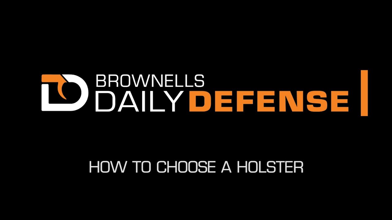 Daily Defense #17: How To Choose a Holster