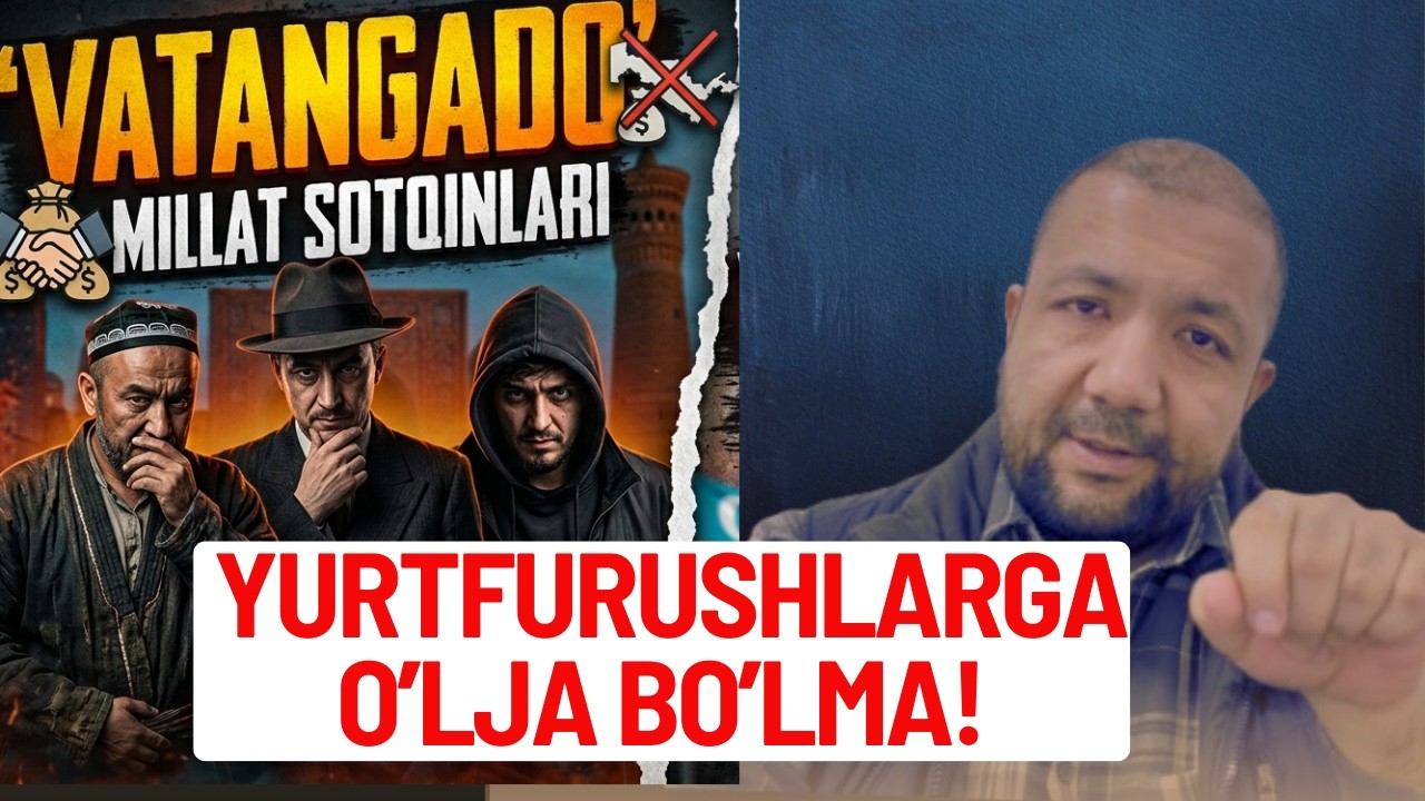 VATANGADO, YURTFURUSHLARGA O’LJA BO’LMA!
