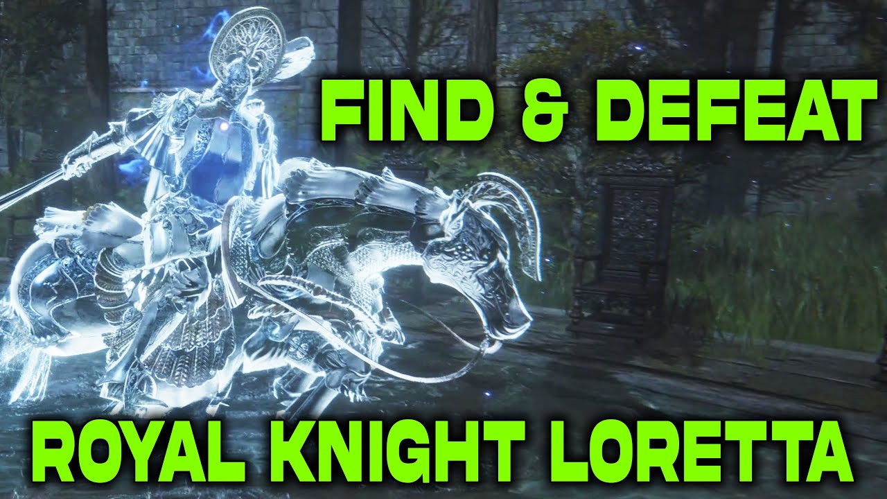 Royal Knight Loretta Spirit Location in Elden Ring | How to Defeat Royal Knight Loretta Easy