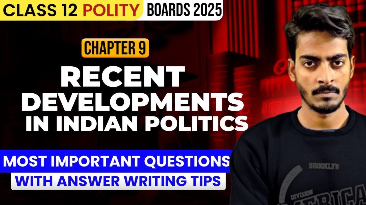 Recent Developments In Indian Politics Class 12 Important Questions for Boards 2025
