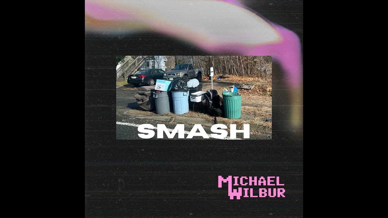 Michael Wilbur - SMASH