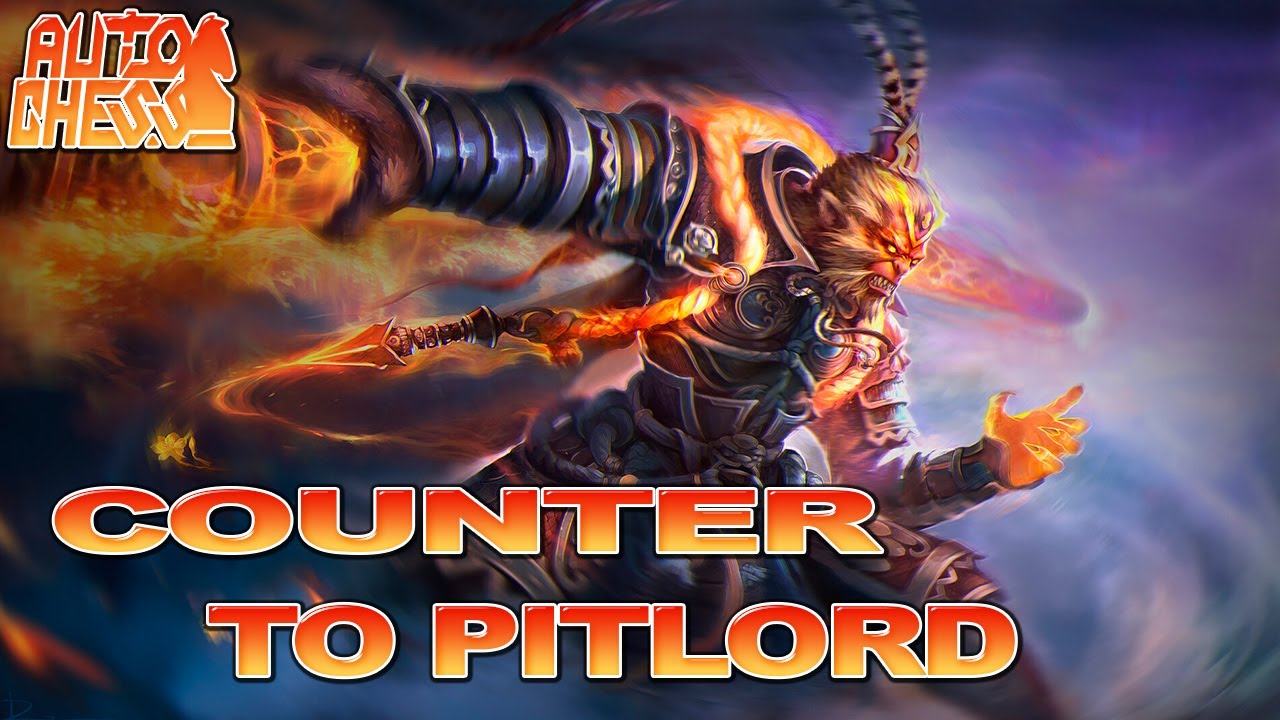 Dota auto chess Counter to Underlord (Pit Lord)