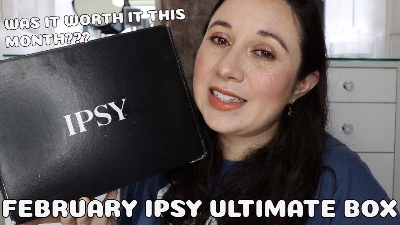 February Ipsy Ultimate Box Unboxing