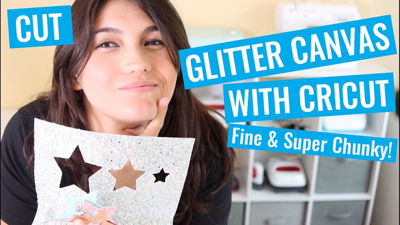Cut Glitter Canvas with your Cricut (Glitter Faux leather?) Fine & Chunky Settings