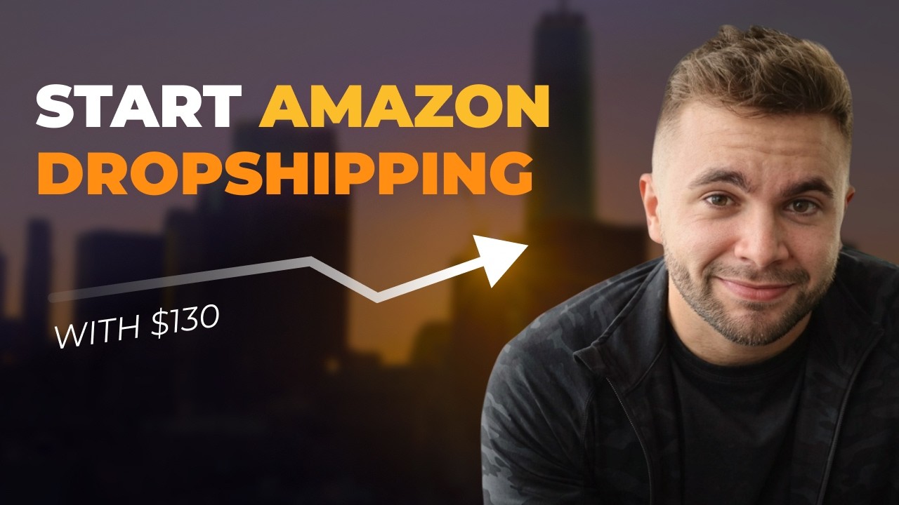 How to Start Amazon Dropshipping for Beginners (Only $130 to Start)