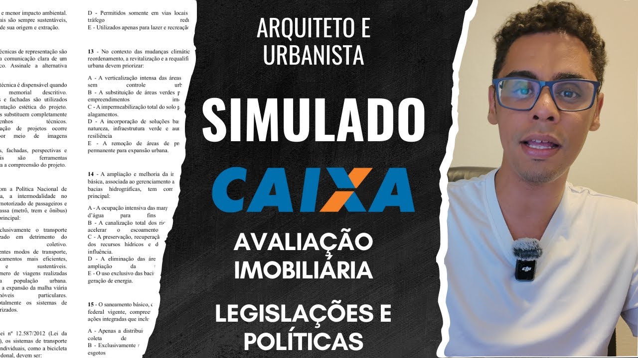 SIMULADO CONCURSO ARQUITETO DA CAIXA: Avaliação Imobiliária, Legislações e Políticas!