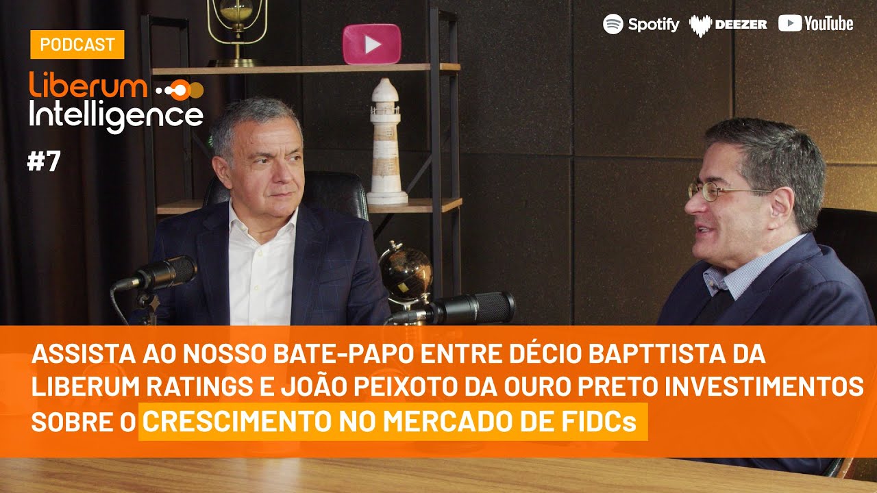 Ep 7— O crescimento do mercado de FIDCs | Liberum Intelligence