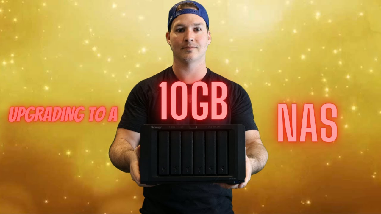 Upgrading To A 10Gb NAS