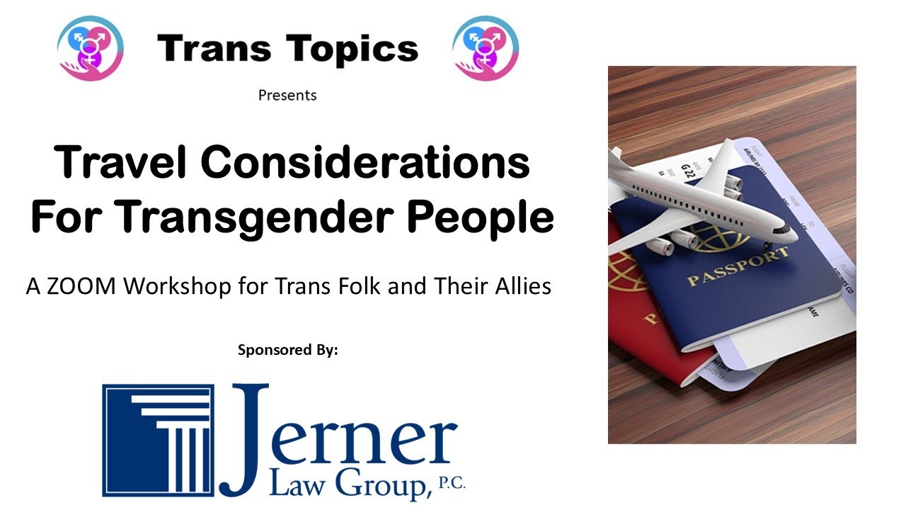 Travel Considerations for Transgender People (recorded December 2025)