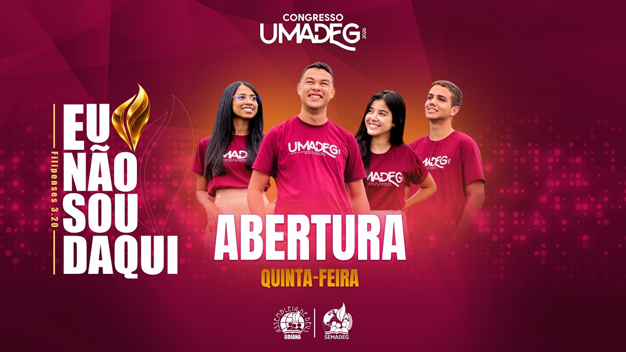 45&ordm; CONGRESSO UMADEG | ABERTURA | 02.04.26 | IEADPE GOIANA