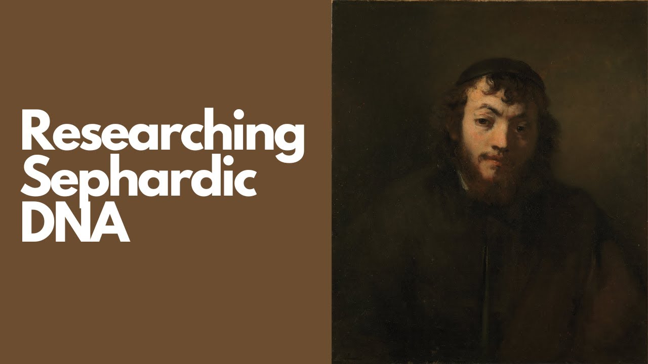 Researching Sephardic DNA