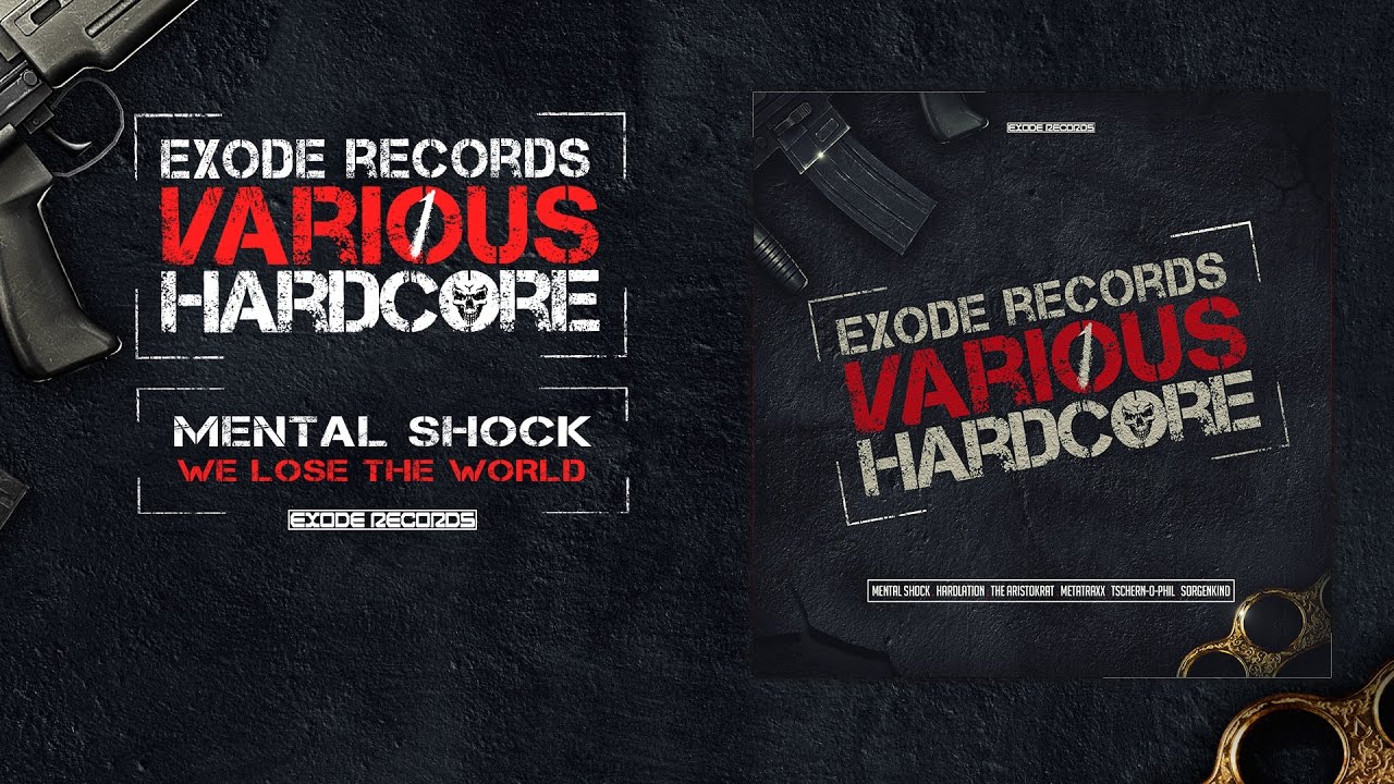 Mental Shock - We loose the world [EX019]