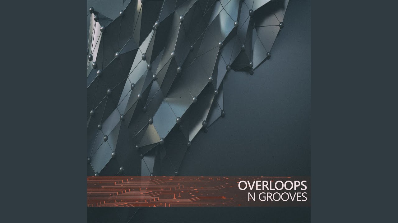 Overloops (Cut Grooves Mix)