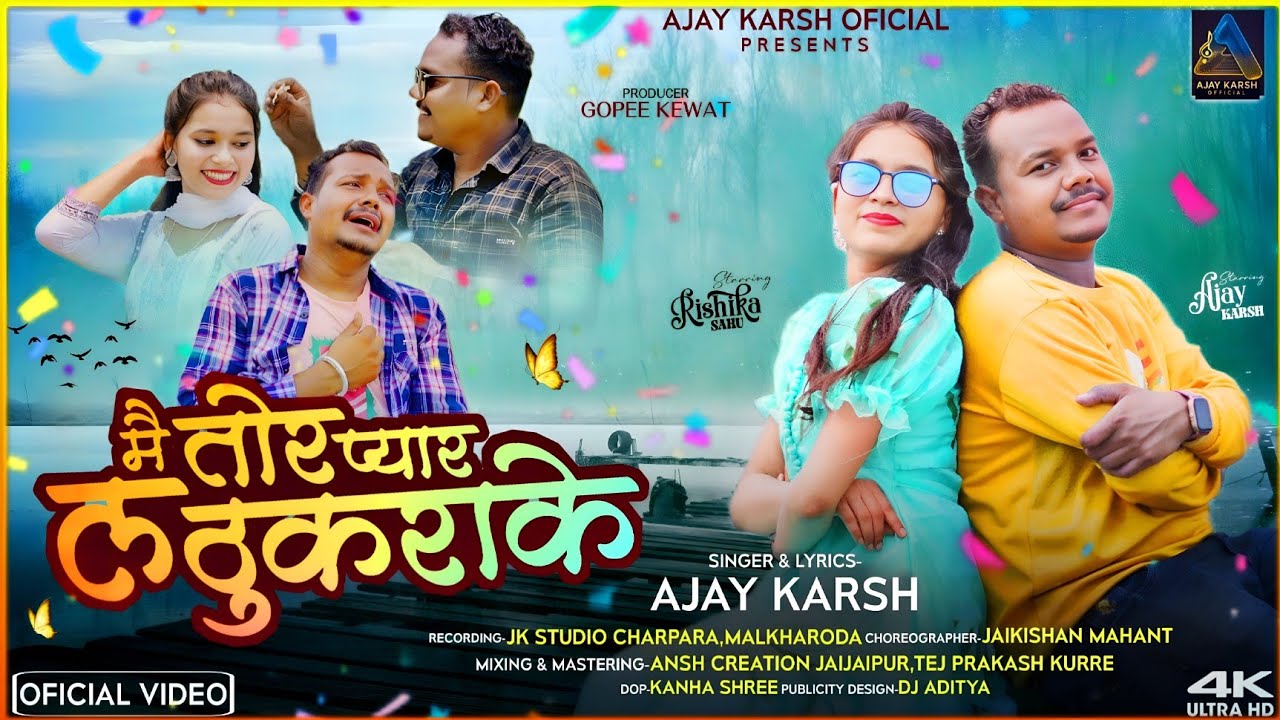 Mai Tor Pyar La Thukra Ke | Ajay Karsh |Rishika | New CG Sad Song 2025  | Chhattisgarhi Breakup Song
