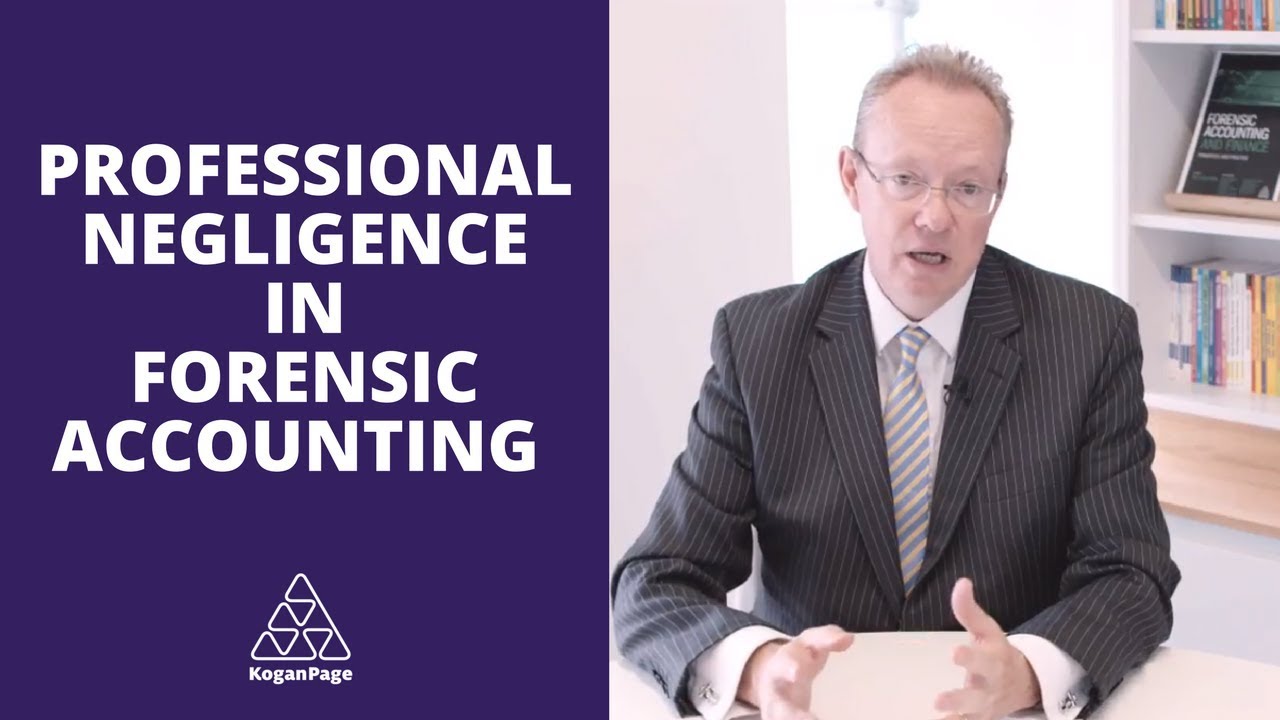 Professional Negligence in Forensic Accounting |  Adam Stronach