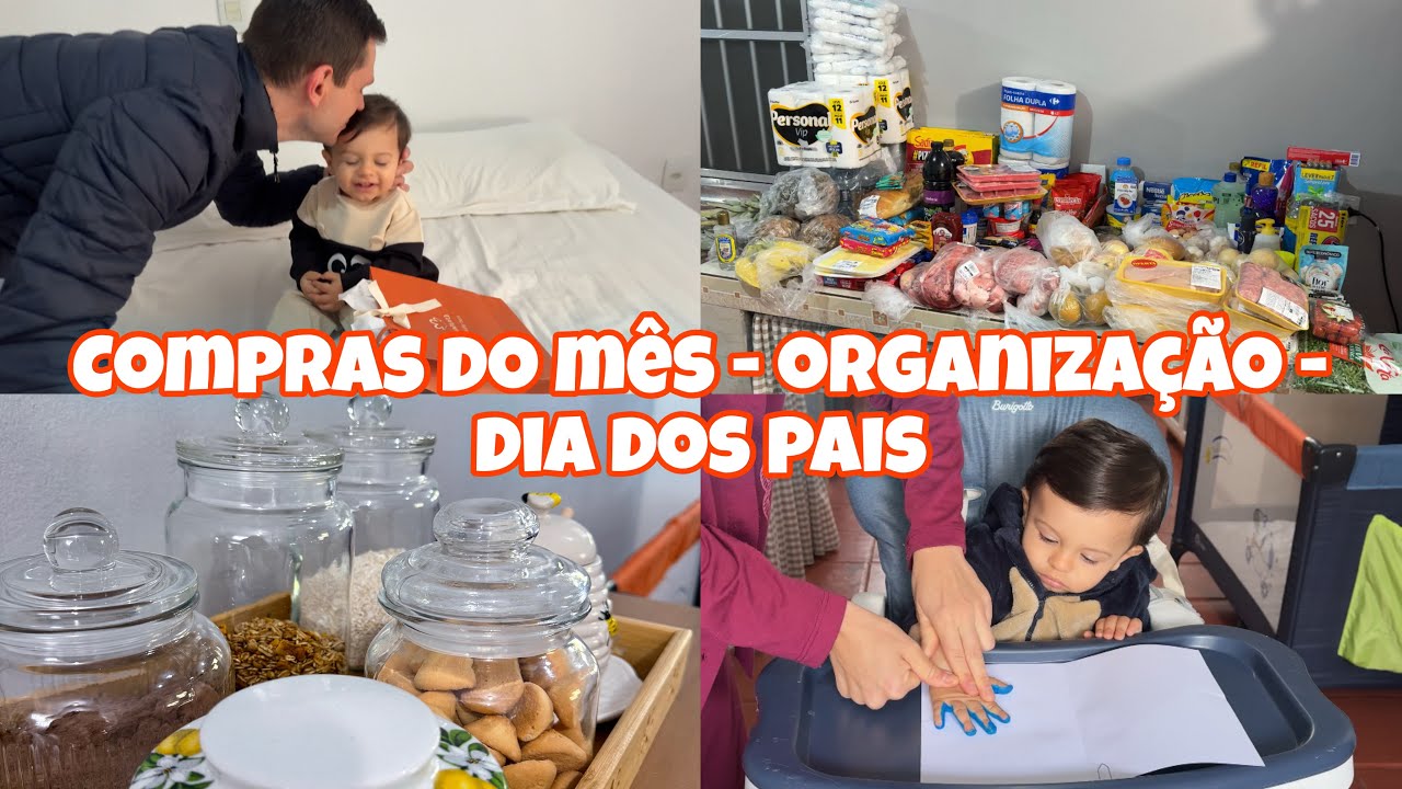 COMPRA DO MÊS + PRESENTE DO DIA DOS PAIS COM MEU BEBÊ 💛| ORGANIZAÇÃO DA COZINHA