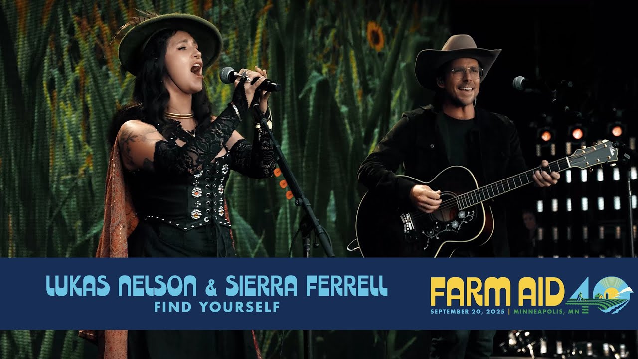 Lukas Nelson & Sierra Ferrell – Find Yourself (концерт на Farm Aid 40)