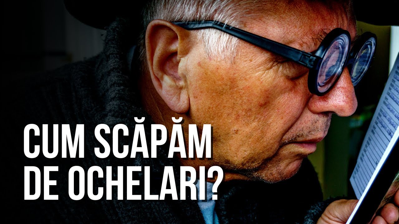 CUM SCĂPĂM DE OCHELARI | Dr. ANDREI FILIP