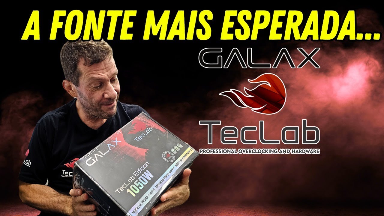 REVIEW DA FONTE GALAX TECLAB 1050W... DO JEITO QUE A GENTE ESPERAVA!
