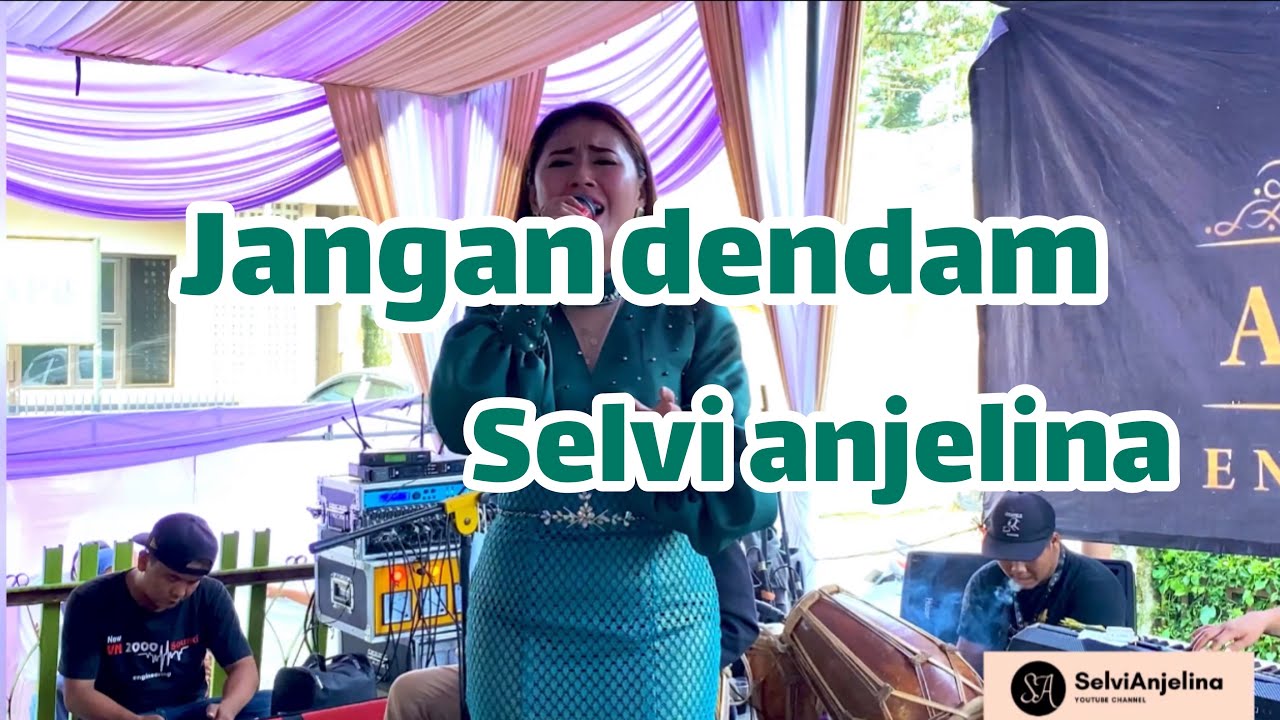 Jangan dendam -selvi anjelina (cover) @azmaentertaiment9129