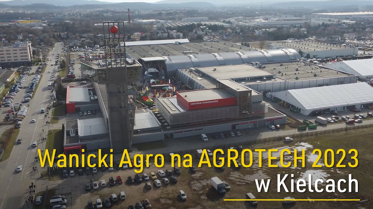Wanicki Agro na AGROTECH Kielce 2023