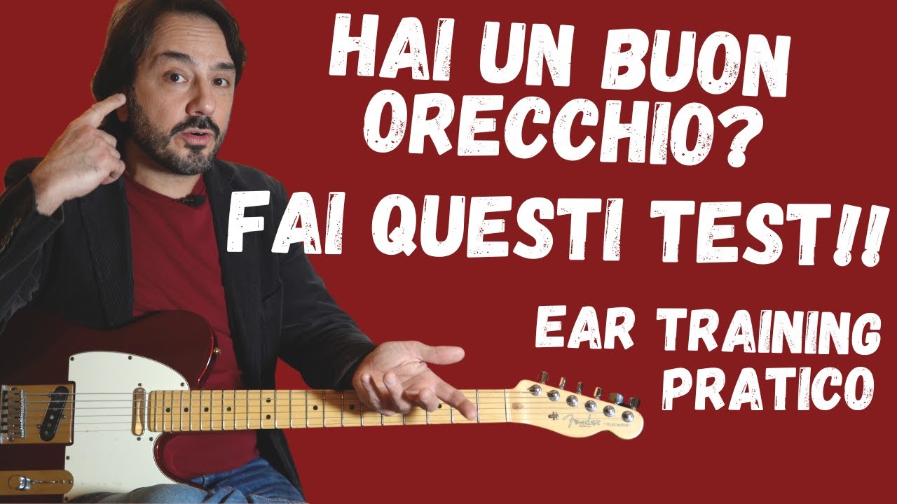 Suonare a orecchio - Ear Training sulla chitarra