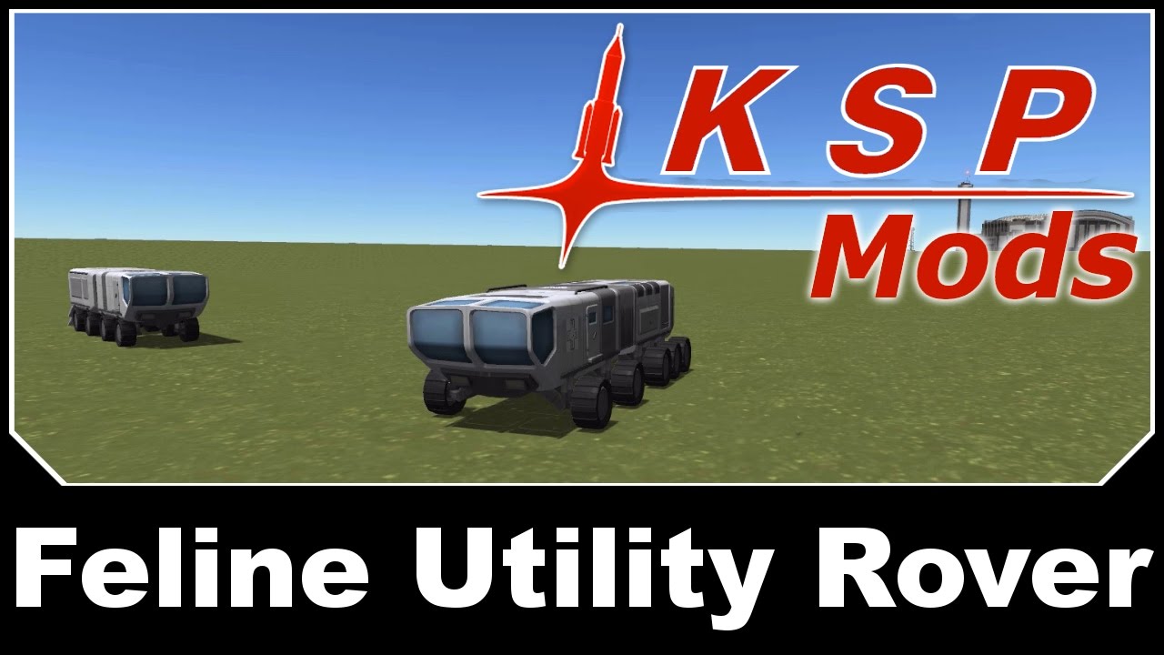 KSP Mods - Feline Utility Rover