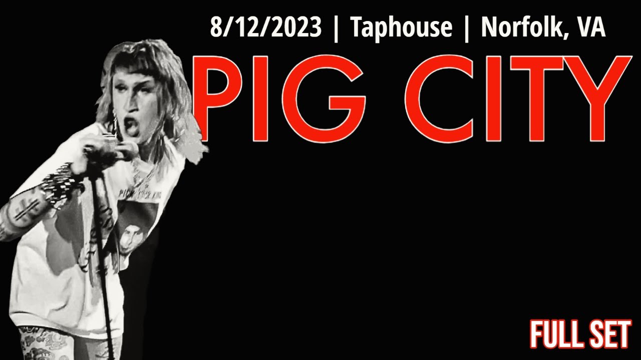 2023-08.12 Pig City @ the Taphouse (Norfolk, VA) | [FULL SET]