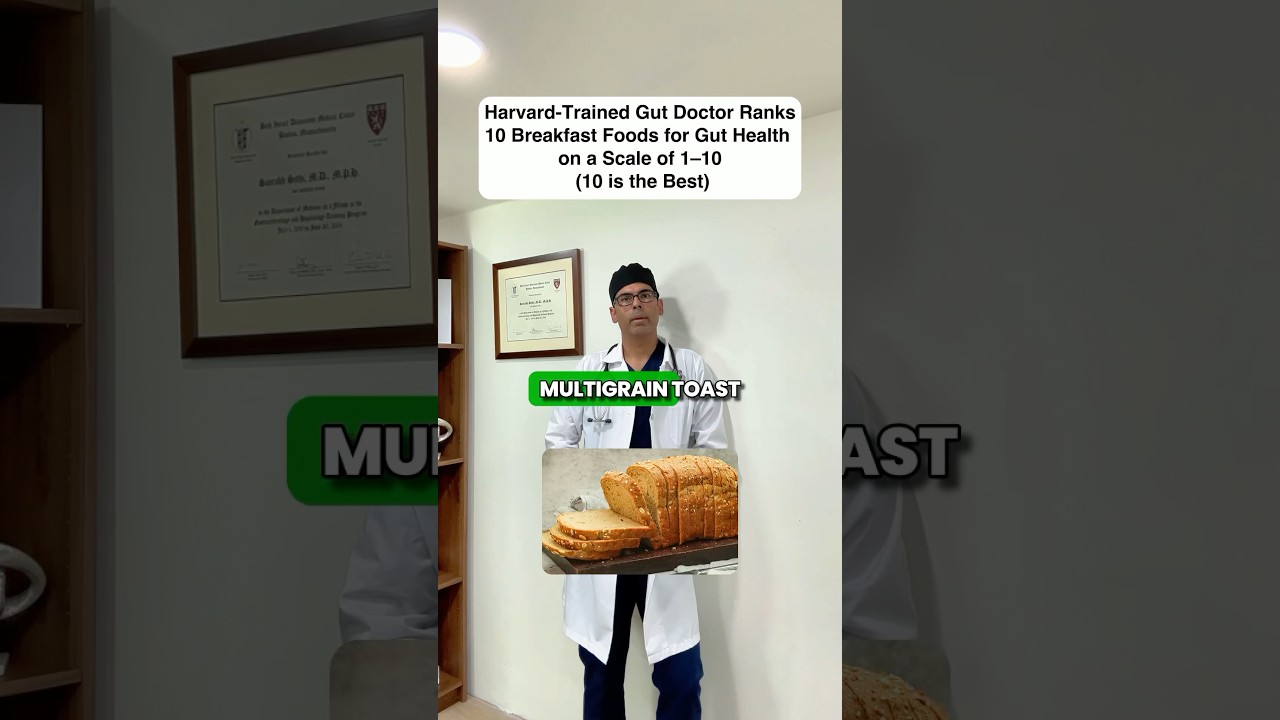 Doctor Sethi Ranks 10 Breakfast Foods for Gut Health ⚠️🚨