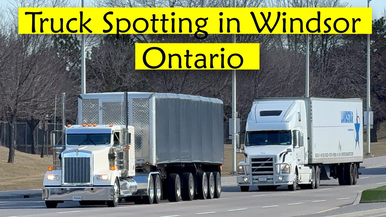 Truck Spotting in Windsor, Ontario, Canada #15🇨🇦#truckspotting #bigrig #heavyhaulers