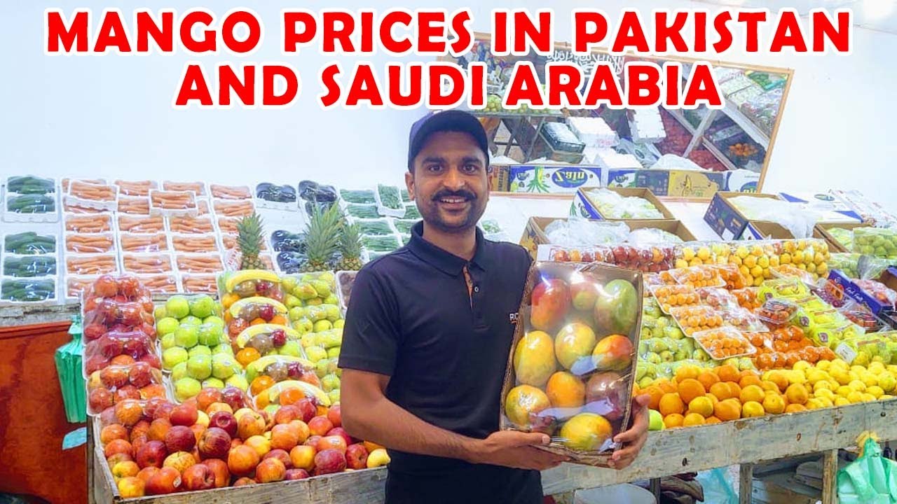 Mango Price Comparison Saudi Arabia & Pakistan | Pasha Tv