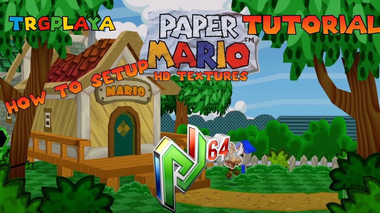 How to Setup Paper Mario N64 HD Texture Pack By MasterKillua (1080p)