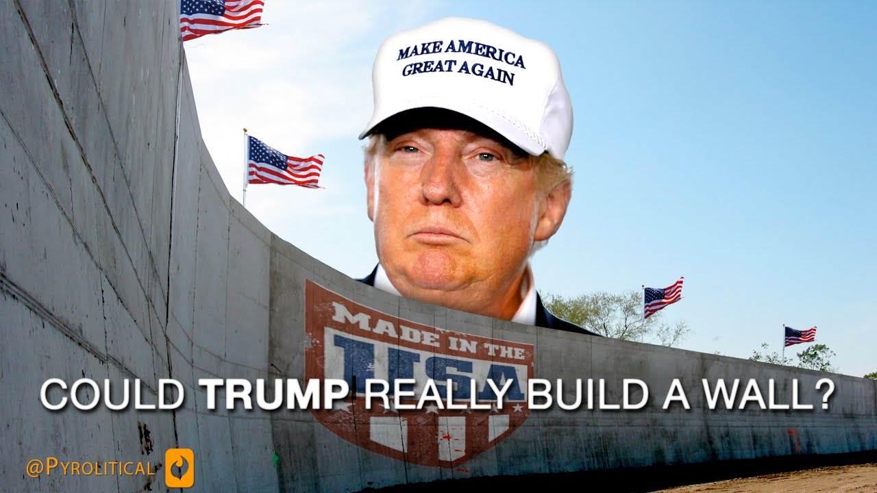 Could Donald Trump Really Build A Wall?