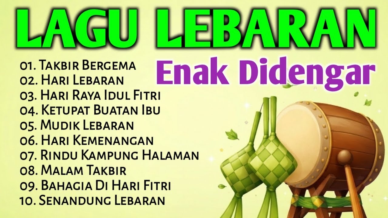 Lagu Lebaran, Lagu Lebaran 2026, Lagu Lebaran Terbaru, Lagu Hari Raya, Idul Fitri, Lagu Raya 2026