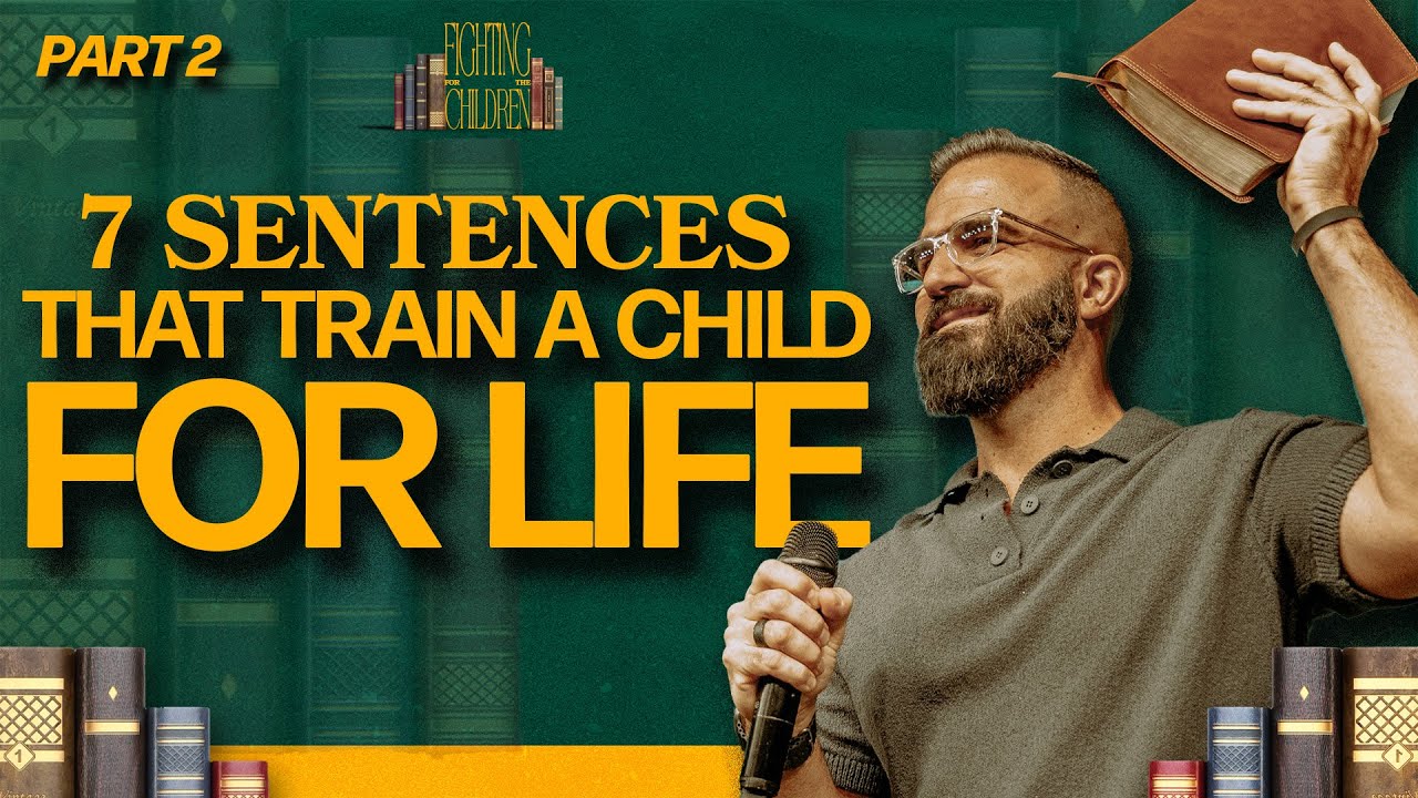 7 Sentences That Train a Child for Life | Fighting for the Children – Part 2 Isa 59:19–21 Prov 29:15