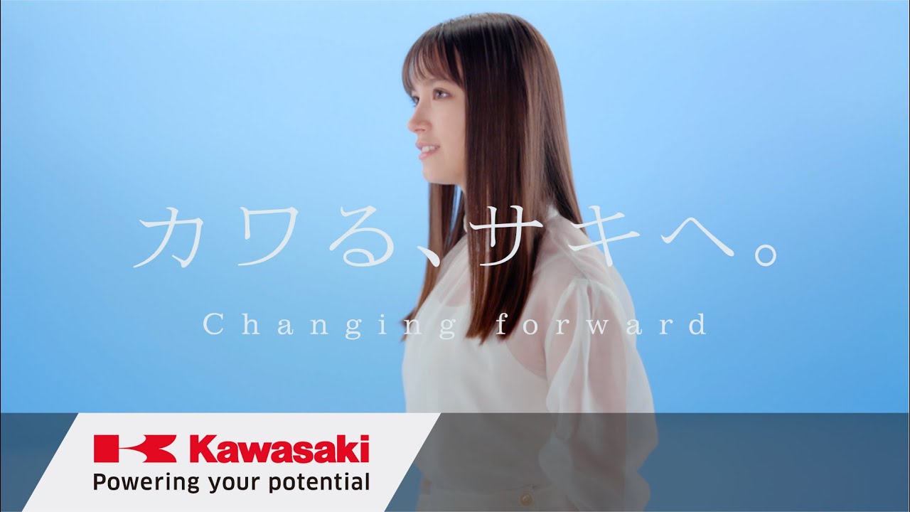 Kawasaki: Changing Forward: New Values -H2-