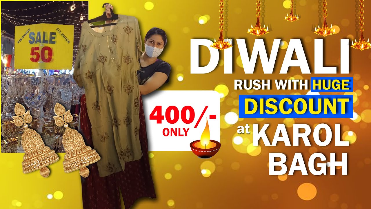 Diwali Shopping Rush at Karol Bagh Market with Huge Discounts