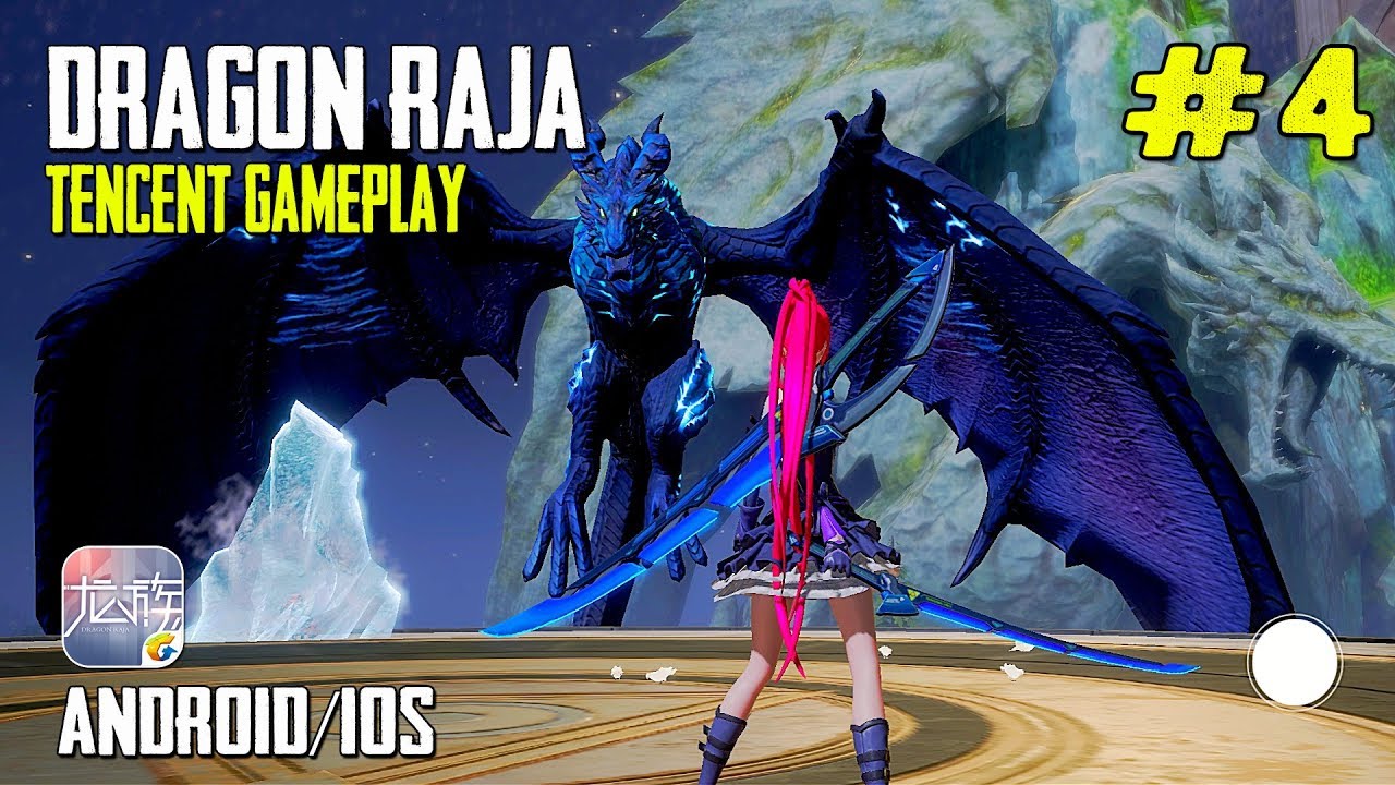 DRAGON RAJA (TENCENT) #4 - BOSS DRAGON (ANDROID/IOS)