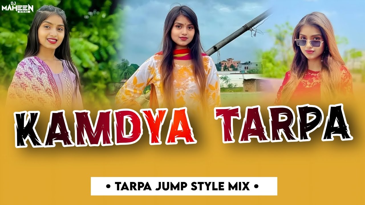 KAMDYA TARPA GAVTHI SONG'S || TARPA JUMP STYLE MIX | DJ MAHEEN IN THE MIX 