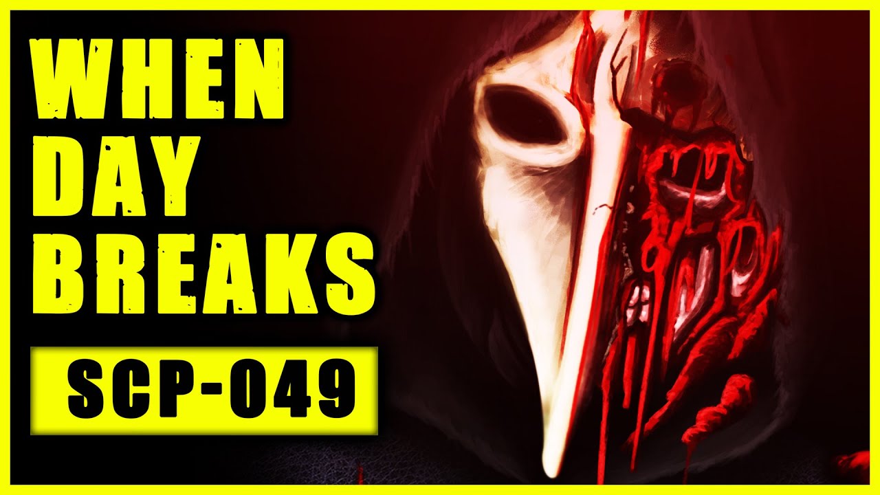 SCP-001: КОГДА НАСТУПАЕТ ДЕНЬ - SCP-049