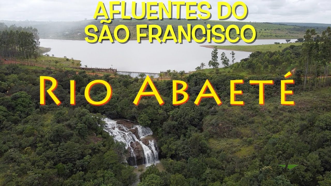 Rio Abaeté - Afluentes do São Francisco